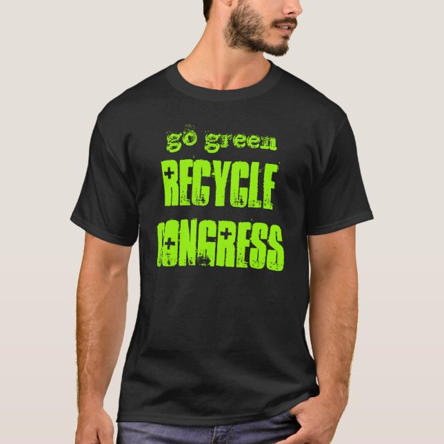 Camiseta vaya verde, RECICLE AL CONGRESO (Anverso)