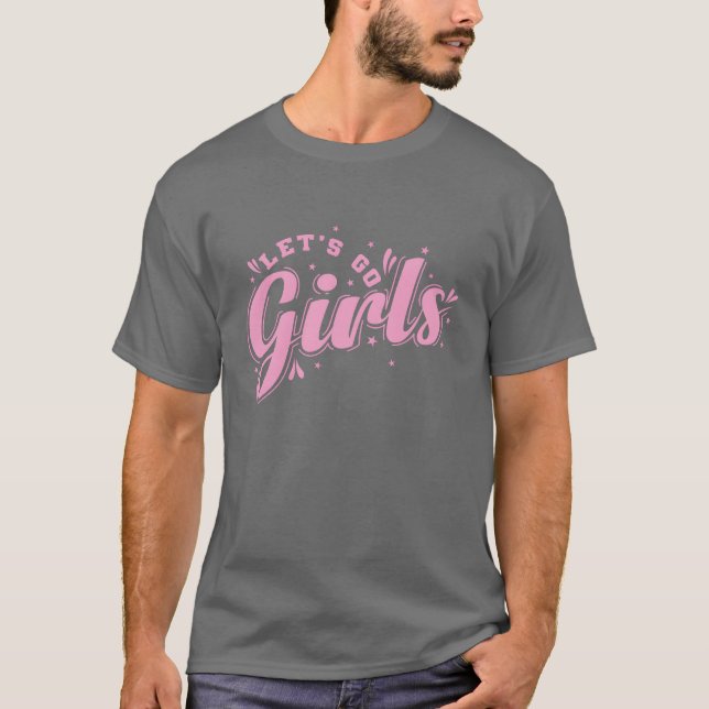 Camiseta Vayamos Chicas a celebrar a la familia de amigos d (Anverso)