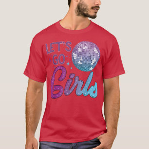 Camiseta Vayamos Chicas Noche Fuera Fiesta