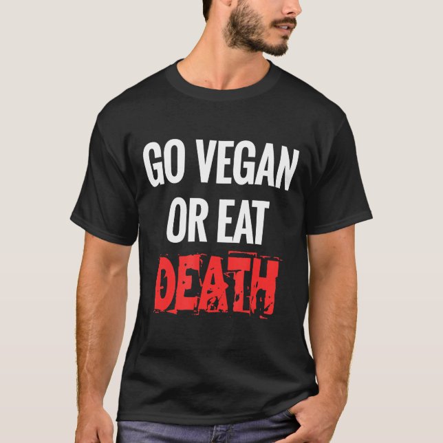Camiseta Vayan A Vegan O Coman Muerte Graciosa Para Los Act (Anverso)