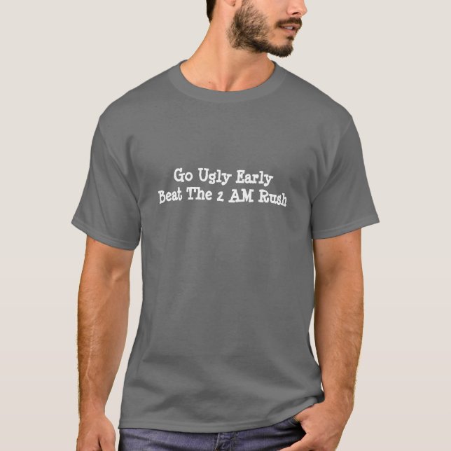 Camiseta Vayan mal temprano, venzan a las 2 am, hora punta (Anverso)