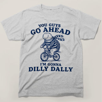 Camiseta Vayan Ustedes Adelante Me Voy A Entretener Tortuga