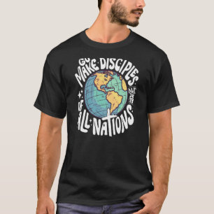 Camiseta Vayan y hagan discípulos de todas las naciones Mat