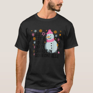 Camiseta Ve a Meter Tu Zanahoria Sucia En Alguien Más Diver