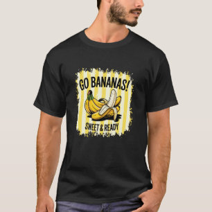 Camiseta Ve a Plátanos Dulce Y Listo Diseño Divertido