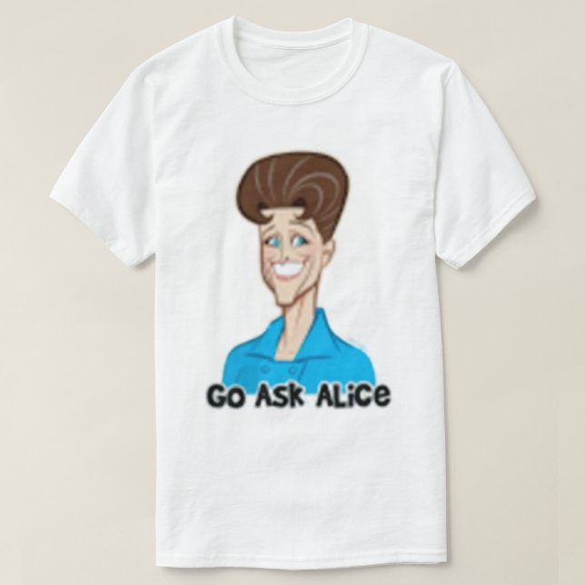 Camiseta Ve a preguntarle a Alice32 (Diseño del anverso)