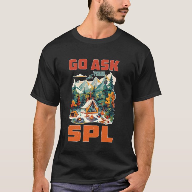 Camiseta Ve a preguntarle a tu Spl (Anverso)