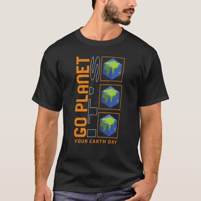 Camiseta Ve al planeta, es tu día de la Tierra, sistema de  (Anverso)