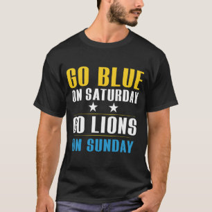 Camiseta Ve Blue El Sábado Ve Leones El Domingo Camiseta-