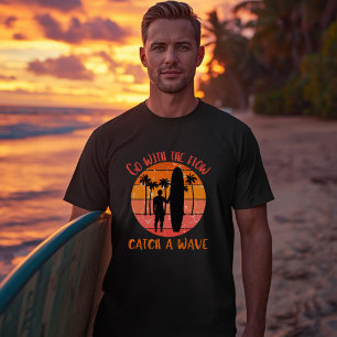 Camiseta Ve con la Ola Atrapa una Ola   Vibra Positivo de S