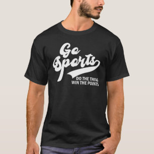 Camiseta Ve Deportes Haz La Cosa Gana Los Puntos 