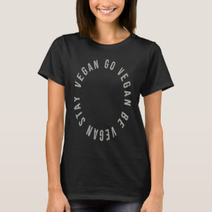 Camiseta Ve vegano sé vegano mantente vegano Activismo Vega
