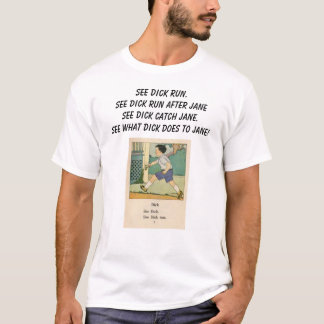 Camiseta Vea a Dick correr. Vea a Dick correr después de