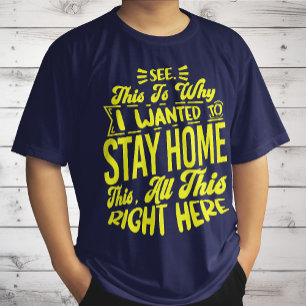 Camiseta Vea por qué quería quedarme en casa Sarcástico