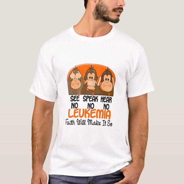 Camiseta Vea que hablar no oiga ninguna leucemia 1 (Anverso)