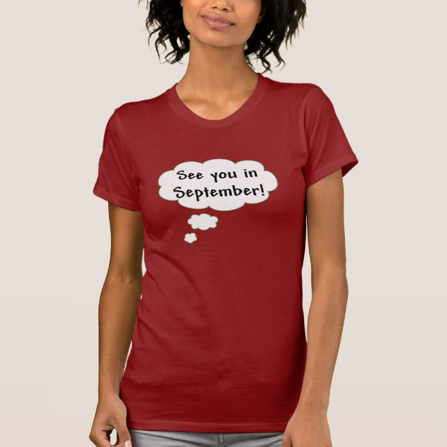 Camiseta ¡Véale en septiembre! (Anverso)