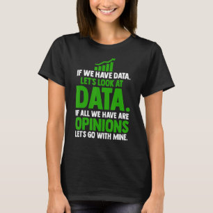 Camiseta Veamos a Data Science Statistics Analyst