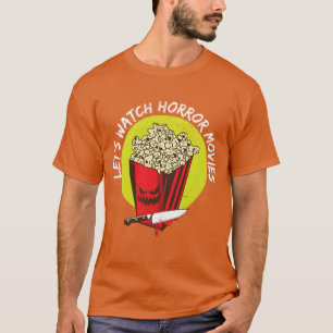 Camiseta Veamos películas de terror Happy Halloween Creepy 