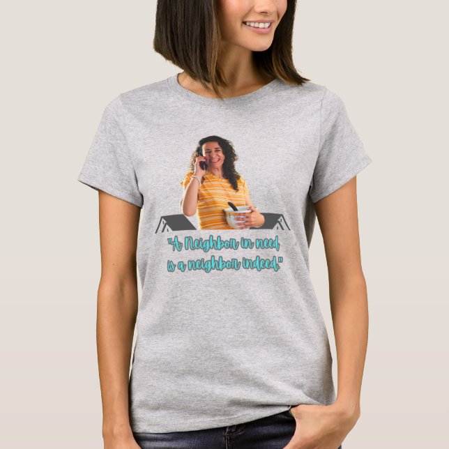 Camiseta Vecino Necesitado (Anverso)