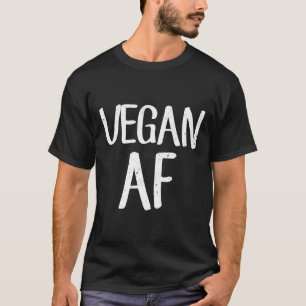 Camiseta Vegan Af Shirt Divertido regalo vegetariano Idea T
