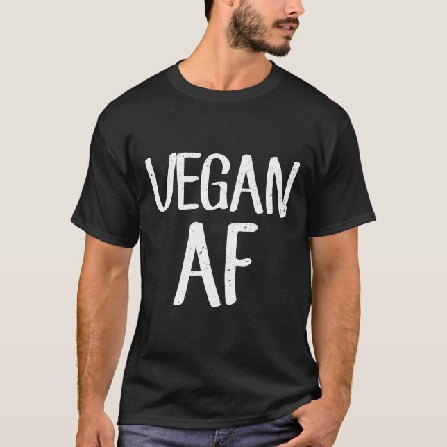 Camiseta Vegan Af Shirt Divertido regalo vegetariano Idea T (Anverso)