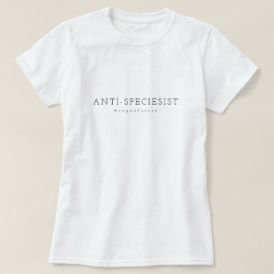 Camiseta Vegan ANTI-ESPECIESISTA Mínima de Tipogr