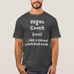 Camiseta Vegan Coach Definition Funny Plant Based Diet Humo