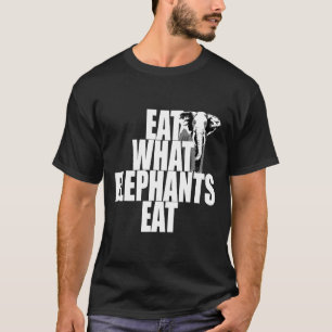 Camiseta Vegan Come Lo Que Los Elefantes Comen El Amor Anim