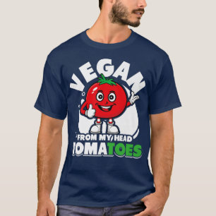 Camiseta Vegan De Mi Cabeza Tomates Funny Vegetariano Veget
