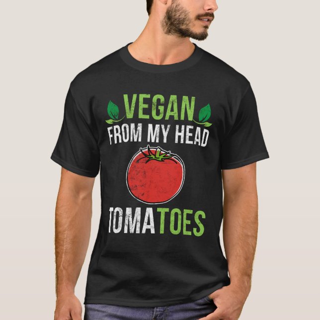 Camiseta Vegan de mi cabeza Tomates Gracioso Pun vegetarian (Anverso)