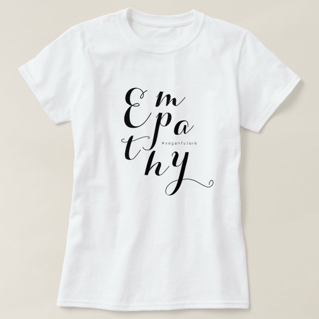 Camiseta Vegan EMPATHY escritura moderna Typografía mínima  (Diseño del anverso)