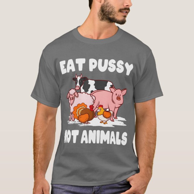 Camiseta Vegan Environment Animal Ware Eat Pussy Not Ani re (Anverso)