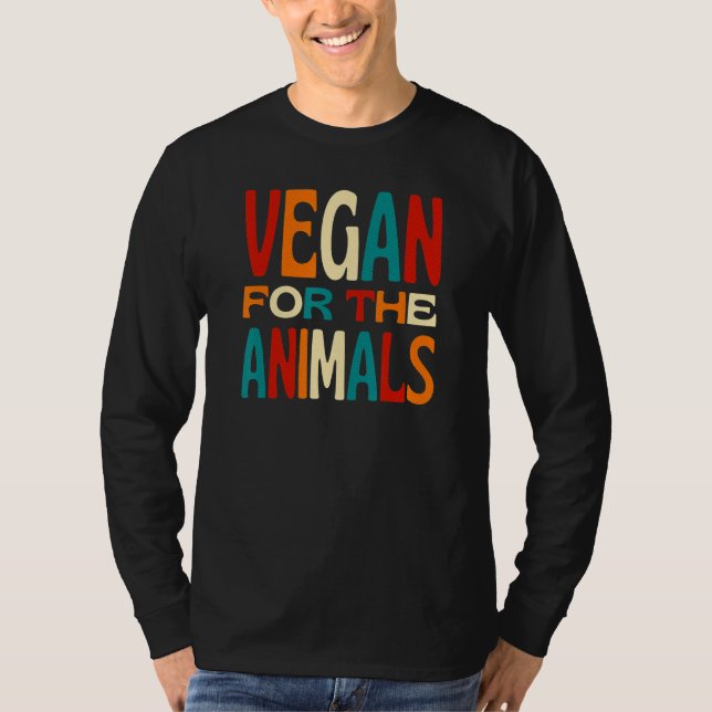 Camiseta Vegan For The Animals  Living a Cruelty Free Life (Anverso)