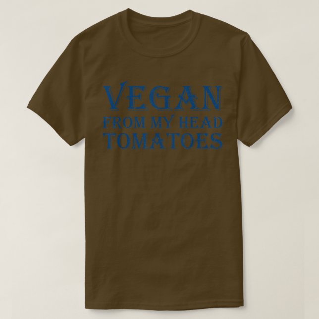 Camiseta Vegan From My Head Tomatoes 1472 (Diseño del anverso)