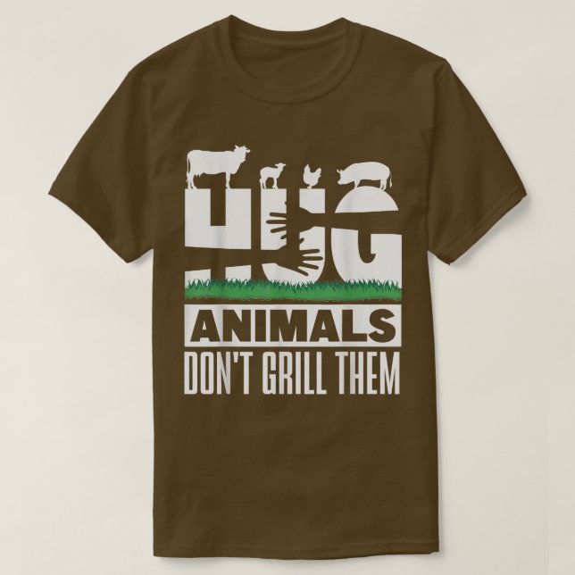 Camiseta Vegan Hug Animals Dont Grill Them Nutrition Vegeta (Diseño del anverso)