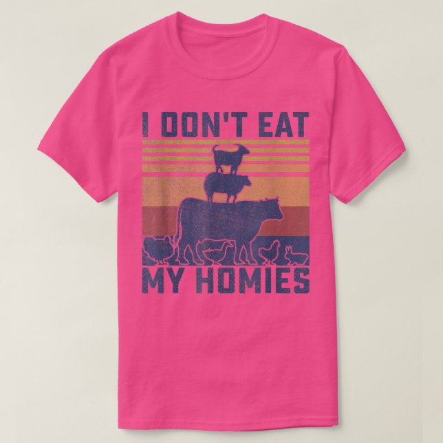 Camiseta Vegan I Don't Eat My Homies Vegetarian Funny Anima (Diseño del anverso)