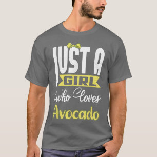 Camiseta Vegan Just A Girl Who Loves Avocado Nutrition Vege