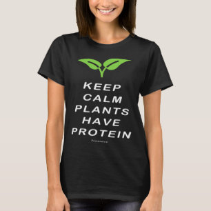 Camiseta Vegan Mantener Las Plantas Tranquilas Con Proteína