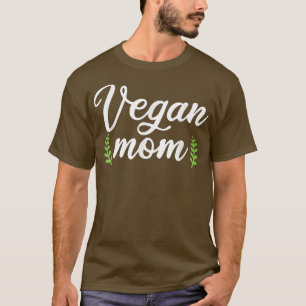 Camiseta Vegan Mom Funny Vegetale Parent Lover