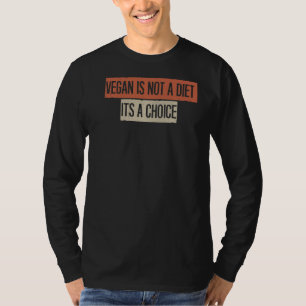 Camiseta Vegan no es una dieta, es una elección