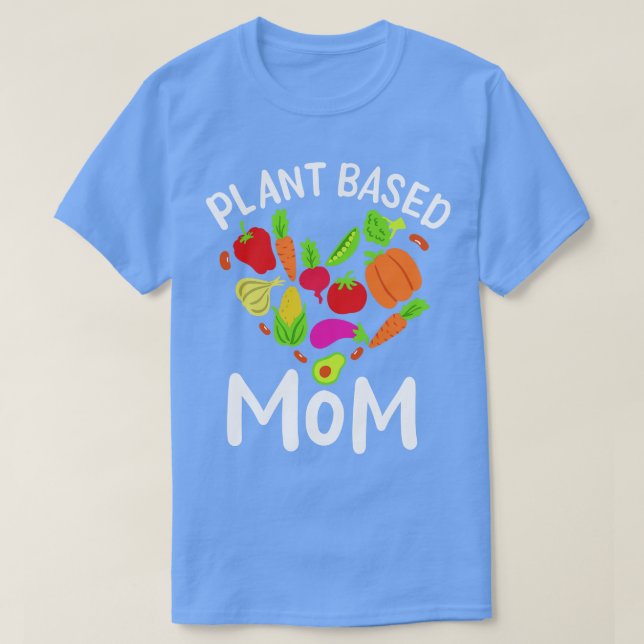 Camiseta Vegan Plant Based Mom (Diseño del anverso)