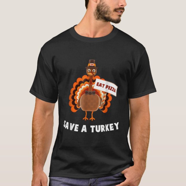 Camiseta Vegan Save A Turkey Eat Pizza Acción de Gracias (Anverso)