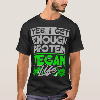 Camiseta Vegan Sí Tengo Suficiente Proteína Vegan Life
