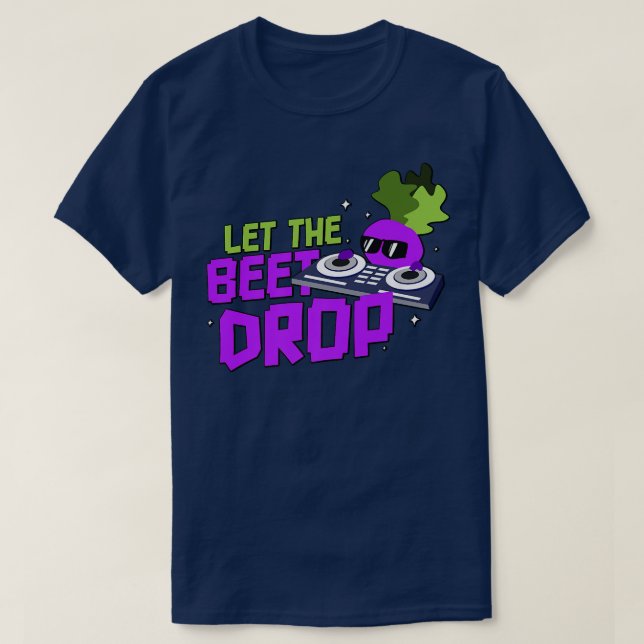 Camiseta Vegan Vegetarian Gardening Beet Let The Beet D (Diseño del anverso)