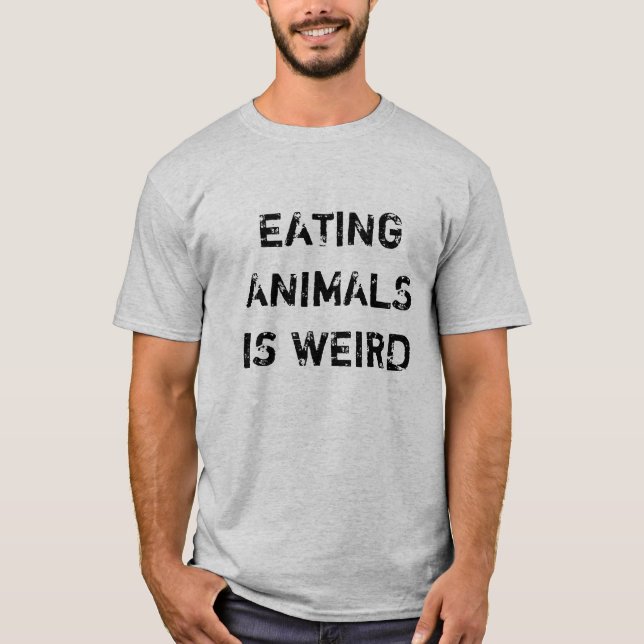 Camiseta Vegan | Vegetariano | Comer animales es raro (Anverso)