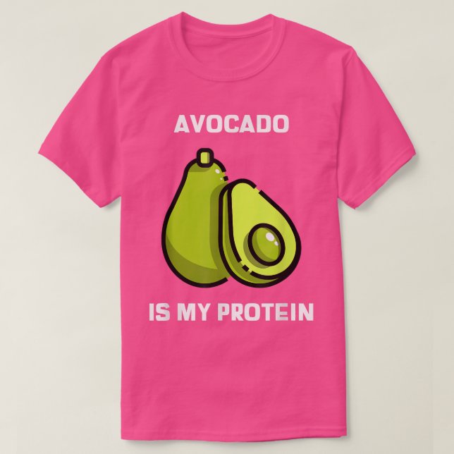 Camiseta Vegan Wear Avocado Is My Protein, Vegetarian, Plan (Diseño del anverso)