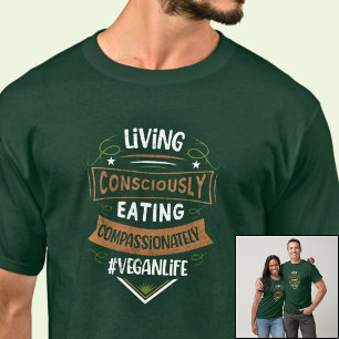 Camiseta Vegano Comiendo Conscientemente Con Compasión
