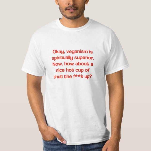 Camiseta ¿veganos superiores? (Anverso)