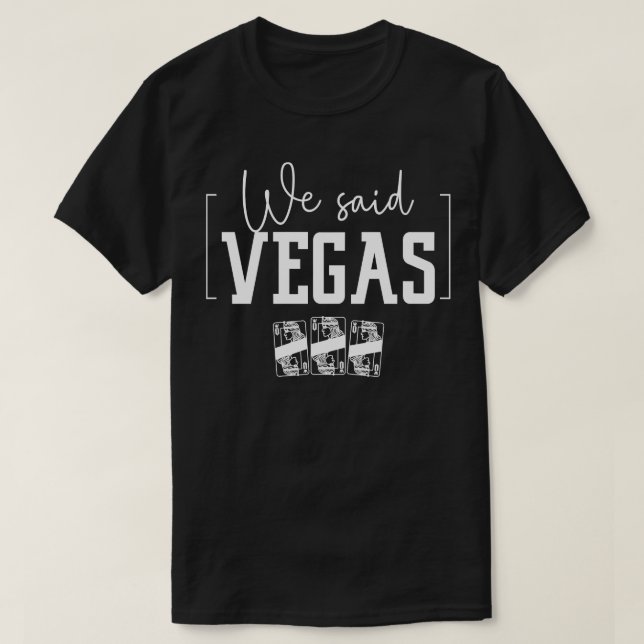 Camiseta Vegas Bachelorette Las Vegas fiesta de novia 1 (Diseño del anverso)