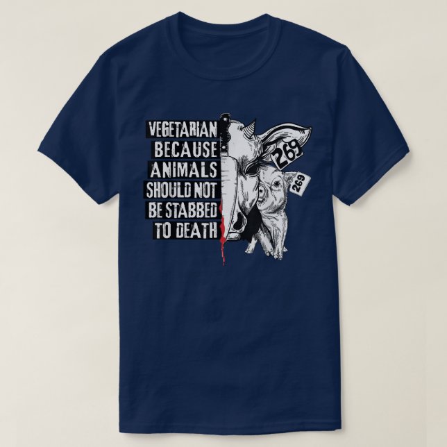 Camiseta Vegetarian Animal Activist animals not be stabbed  (Diseño del anverso)